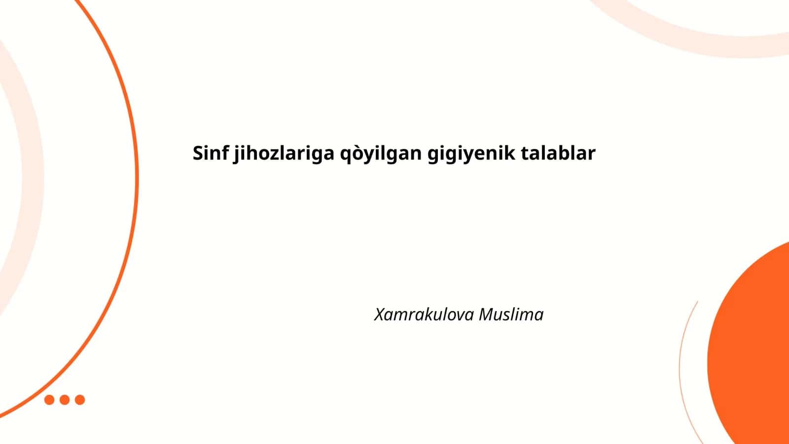 Sinf jihozlariga qòyilgan gigiyenik talablar