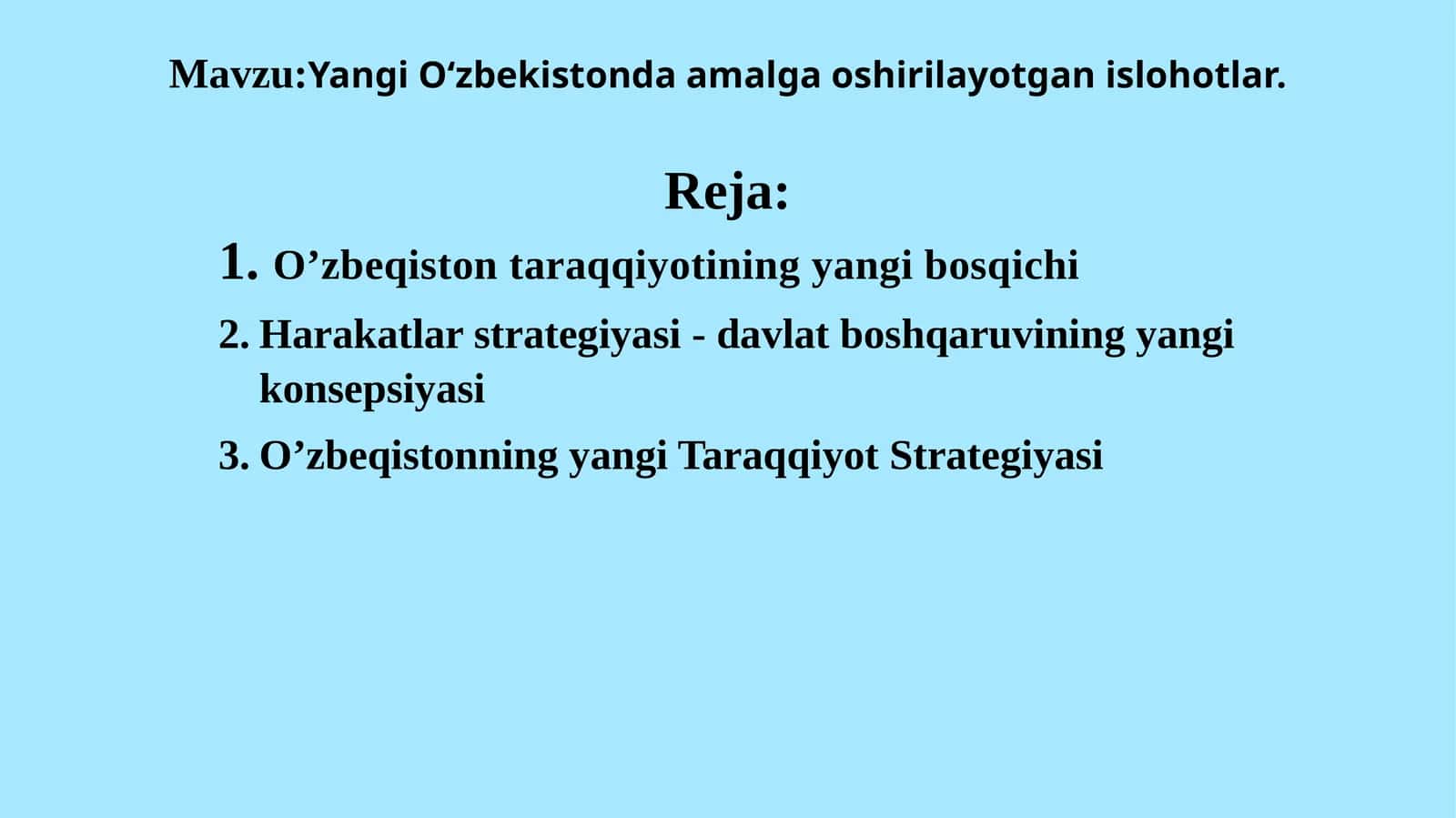 Yangi O‘zbekistonda amalga oshirilayotgan islohotlar