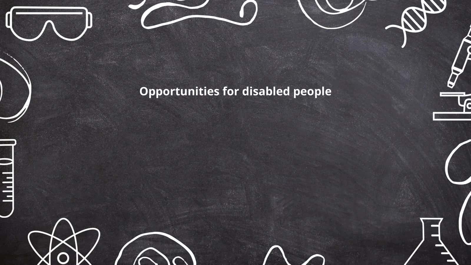 Opportunities for disabled people