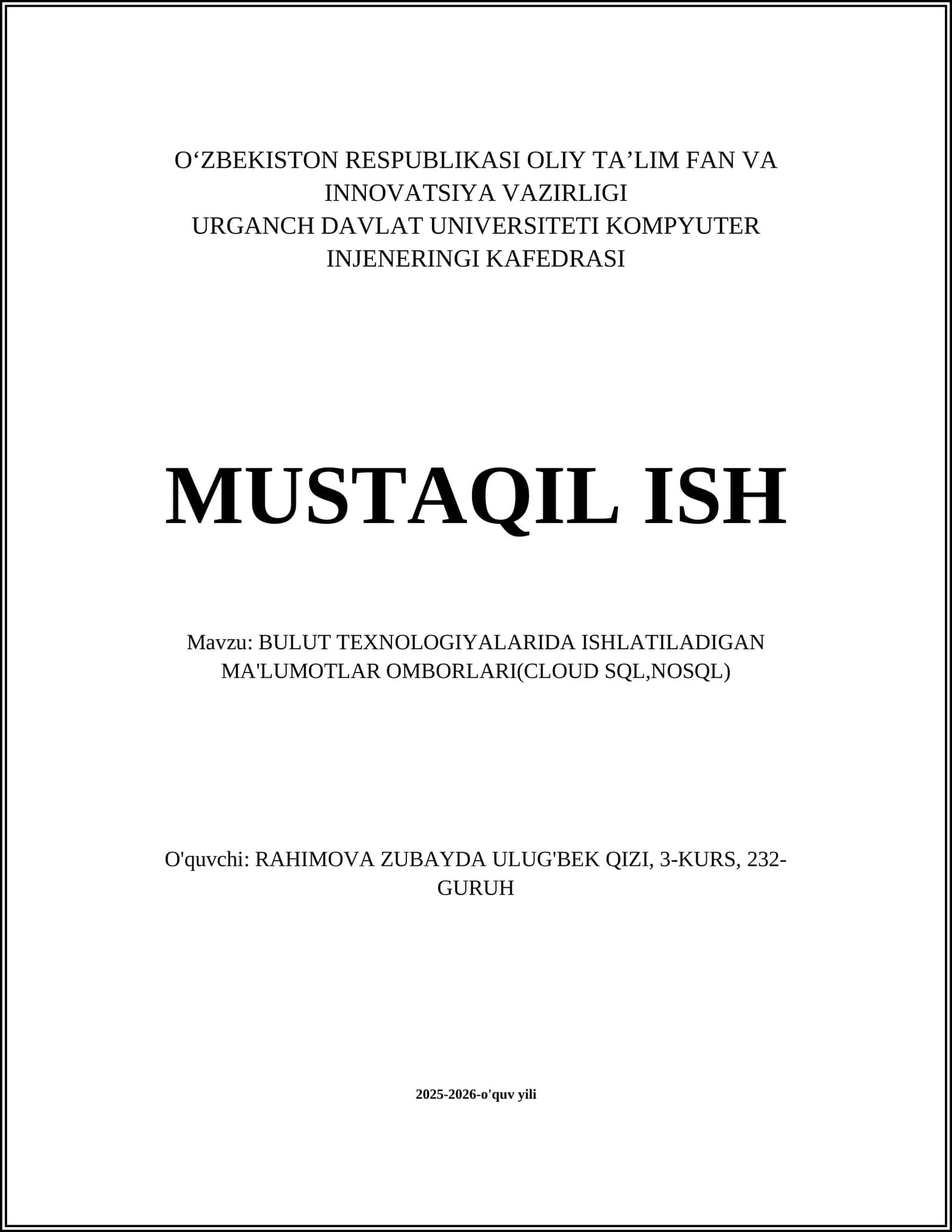 BULUT TEXNOLOGIYALARIDA ISHLATILADIGAN MA'LUMOTLAR OMBORLARI(CLOUD SQL,NOSQL)