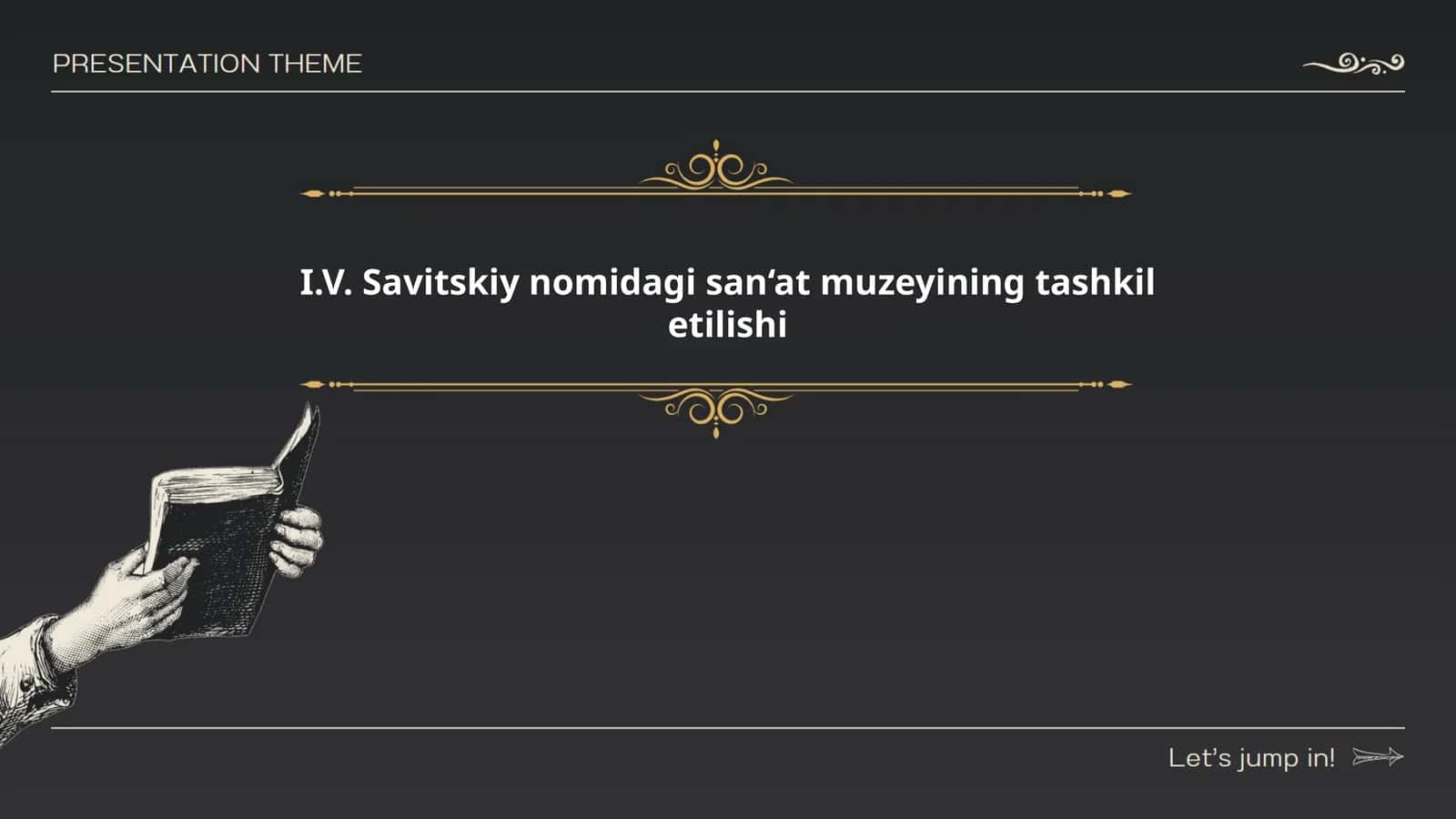 I.V. Savitskiy nomidagi san‘at muzeyining tashkil etilishi