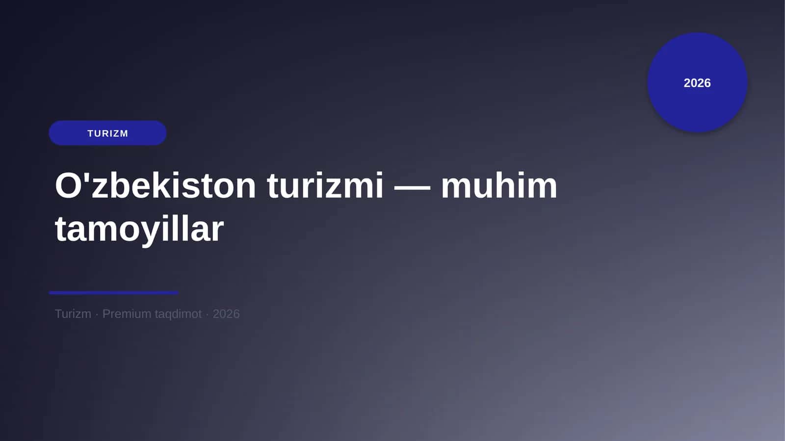O'zbekiston turizmi — muhim tamoyillar