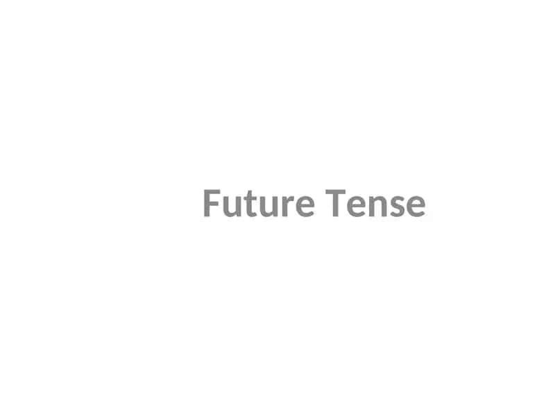Future Tense