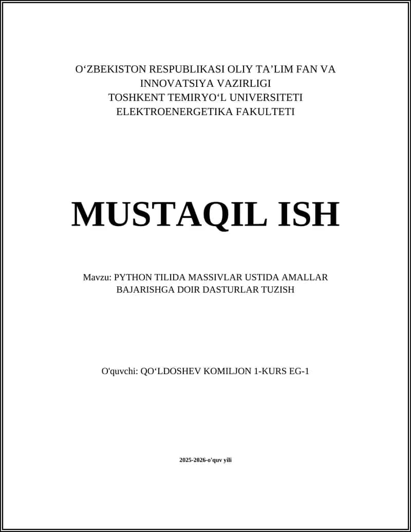 Python tilida massivlar ustida amallar bajarishga doir dasturlar tuzish