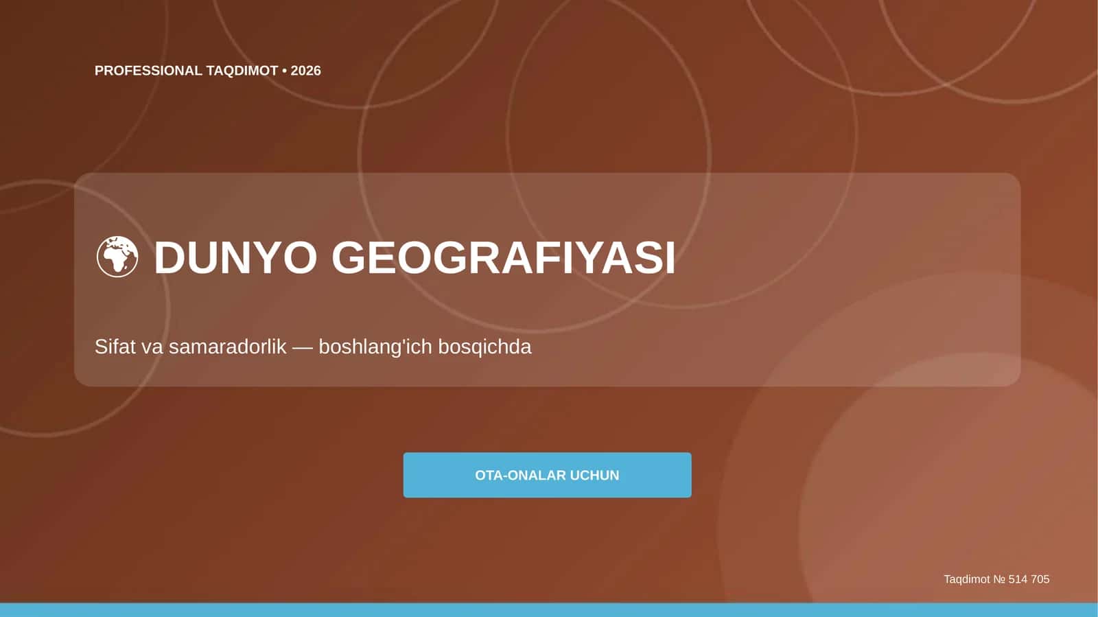 Dunyo Geografiyasi: Sifat va Samaradorlik (Boshlang'ich Bosqichda) [Ota-onalar uchun]
