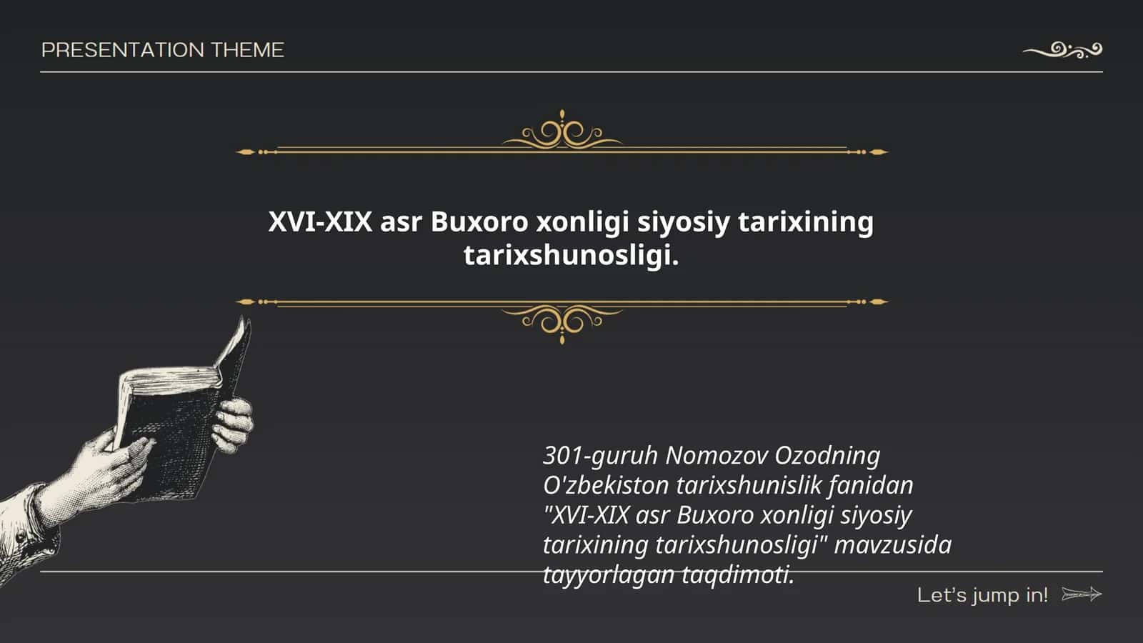 XVI-XIX asr Buxoro xonligi siyosiy tarixining tarixshunosligi