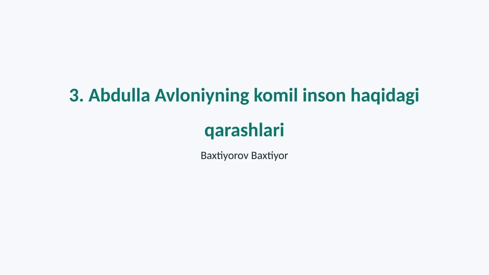 Abdulla Avloniyning komil inson haqidagi qarashlari