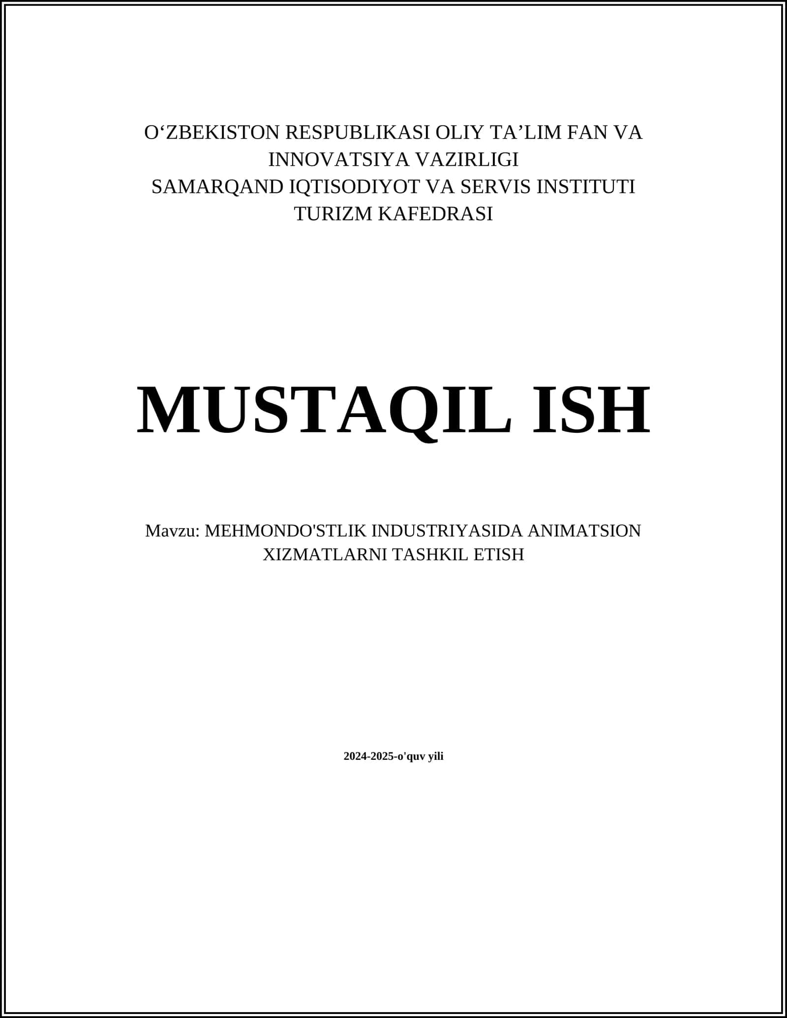MEHMONDO'STLIK INDUSTRIYASIDA ANIMATSION XIZMATLARNI TASHKIL ETISH