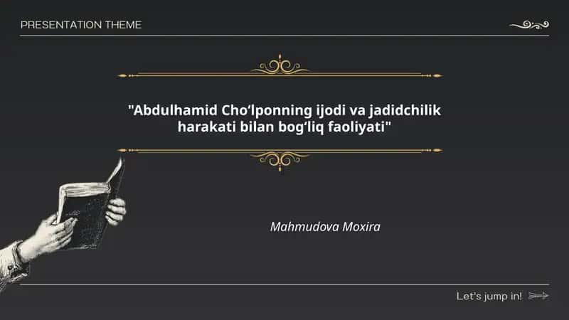 Abdulhamid Choʻlponning ijodi va jadidchilik harakati bilan bogʻliq faoliyati