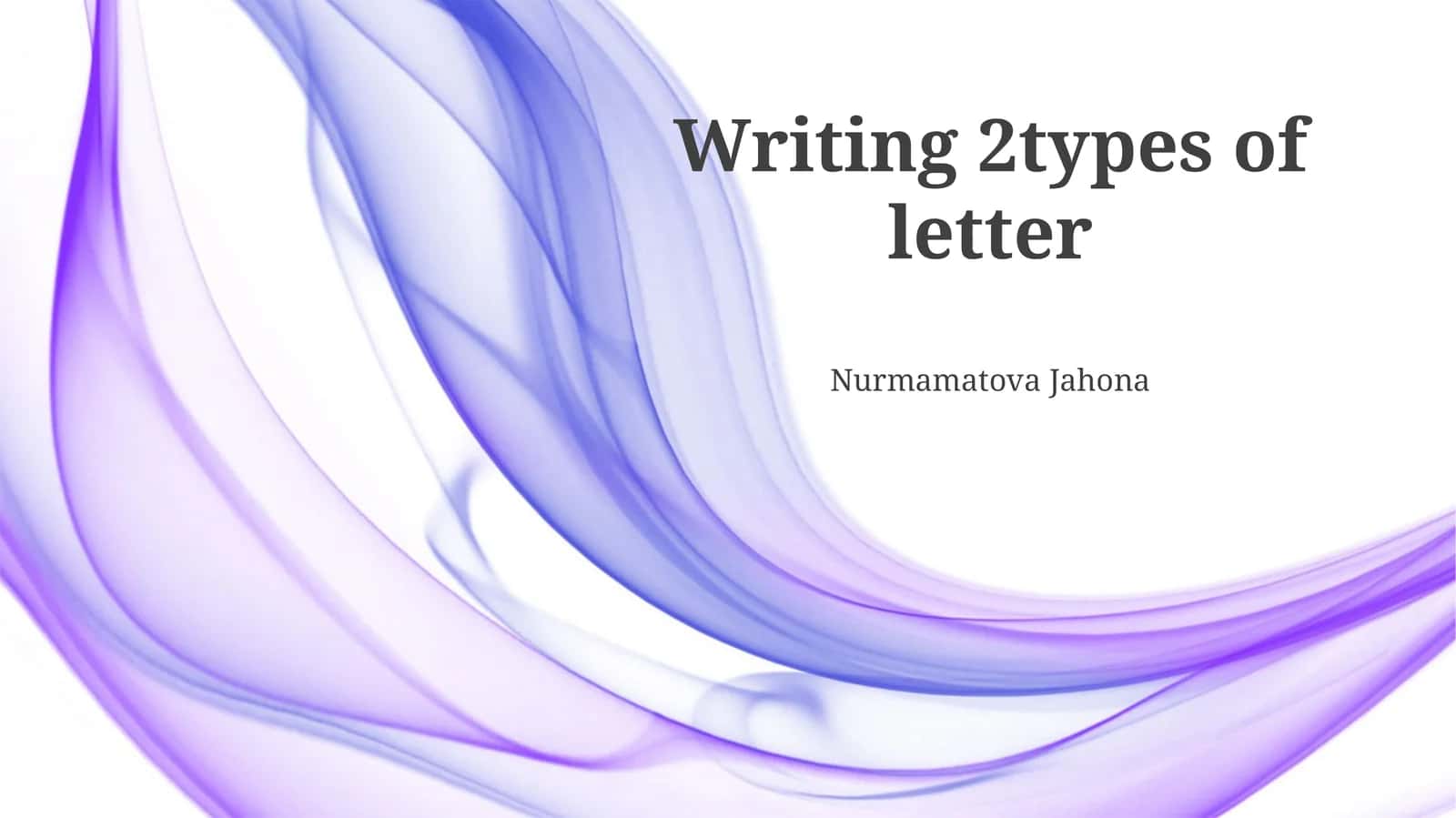 Formal and Informal Letters: Structure and Style