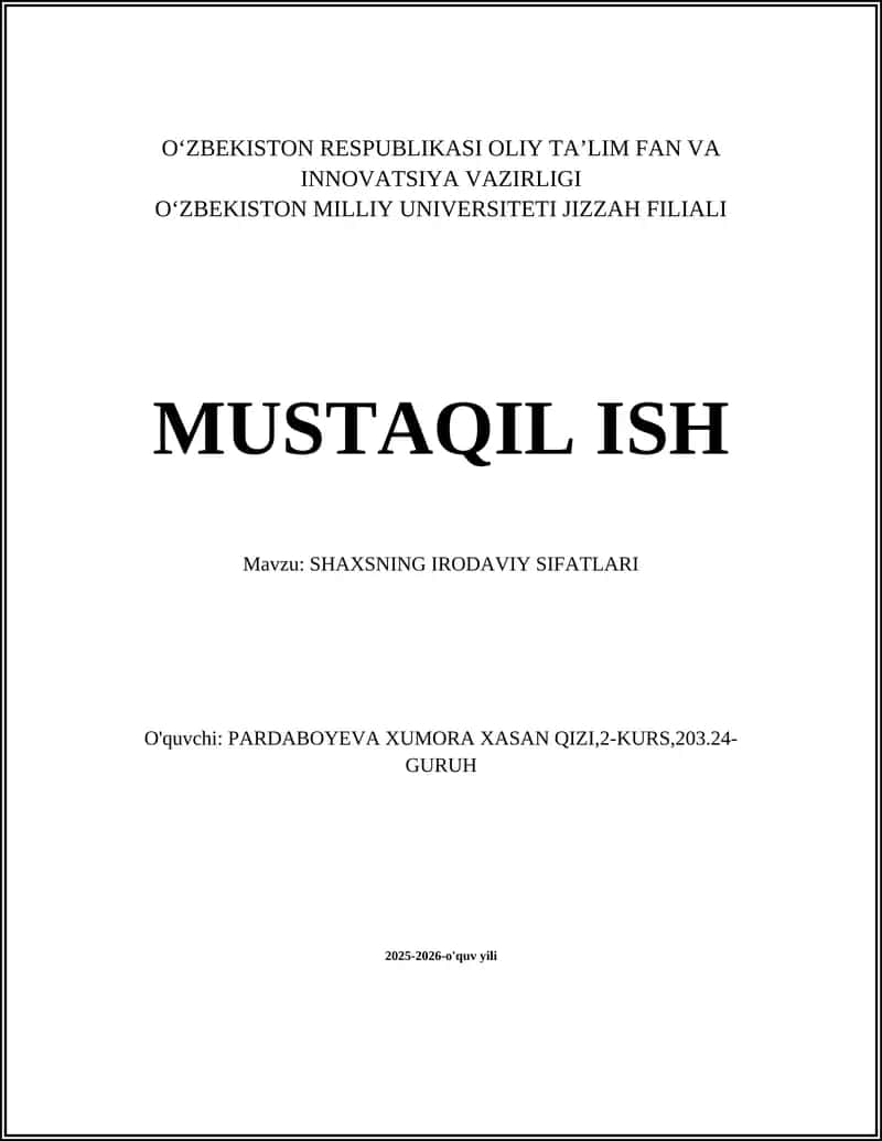 SHAXSNING IRODAVIY SIFATLARI