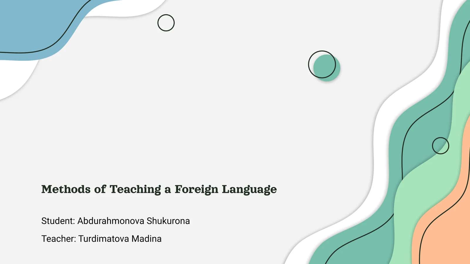 Methods of Teaching a Foreign Language