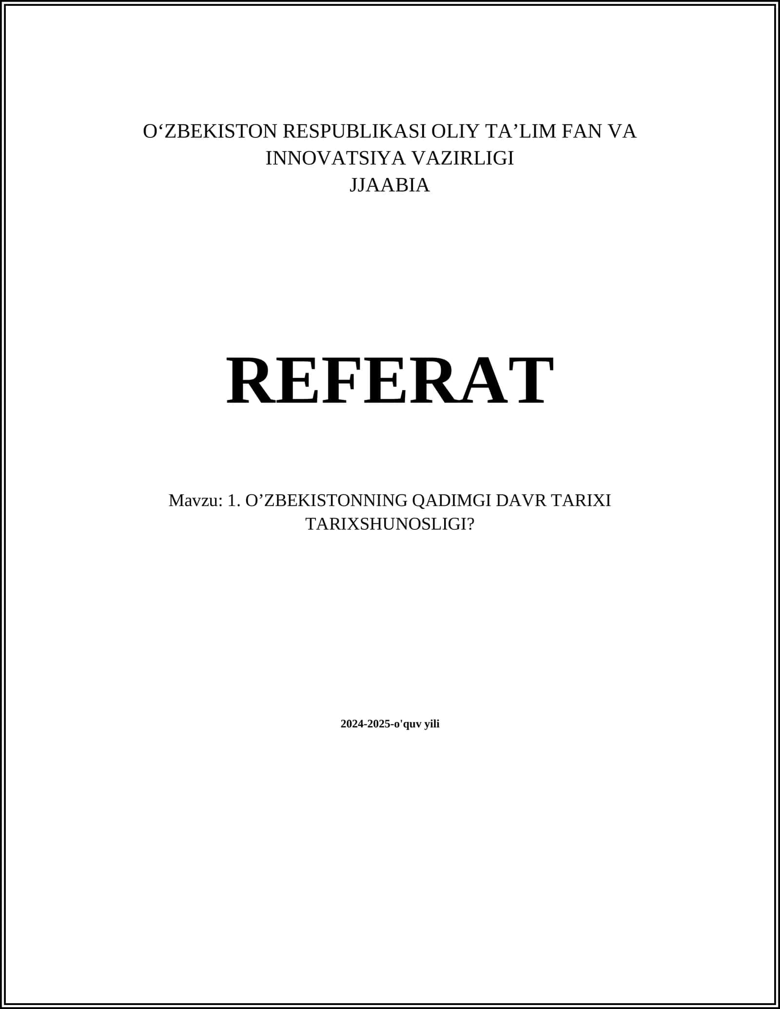 OʼZBEKISTONNING QADIMGI DAVR TARIXI TARIXSHUNOSLIGI