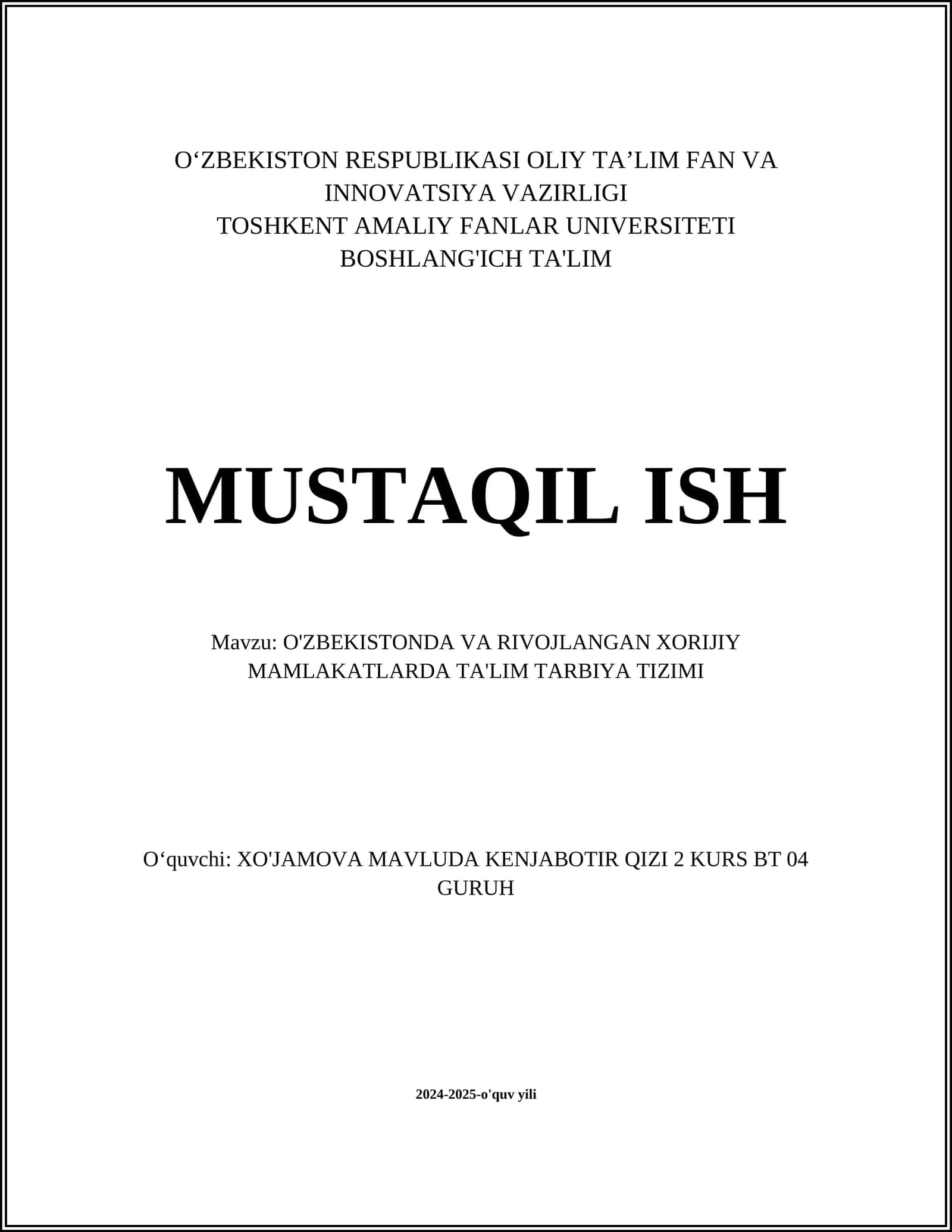 O'ZBEKISTONDA VA RIVOJLANGAN XORIJIY MAMLAKATLARDA TA'LIM TARBIYA TIZIMI