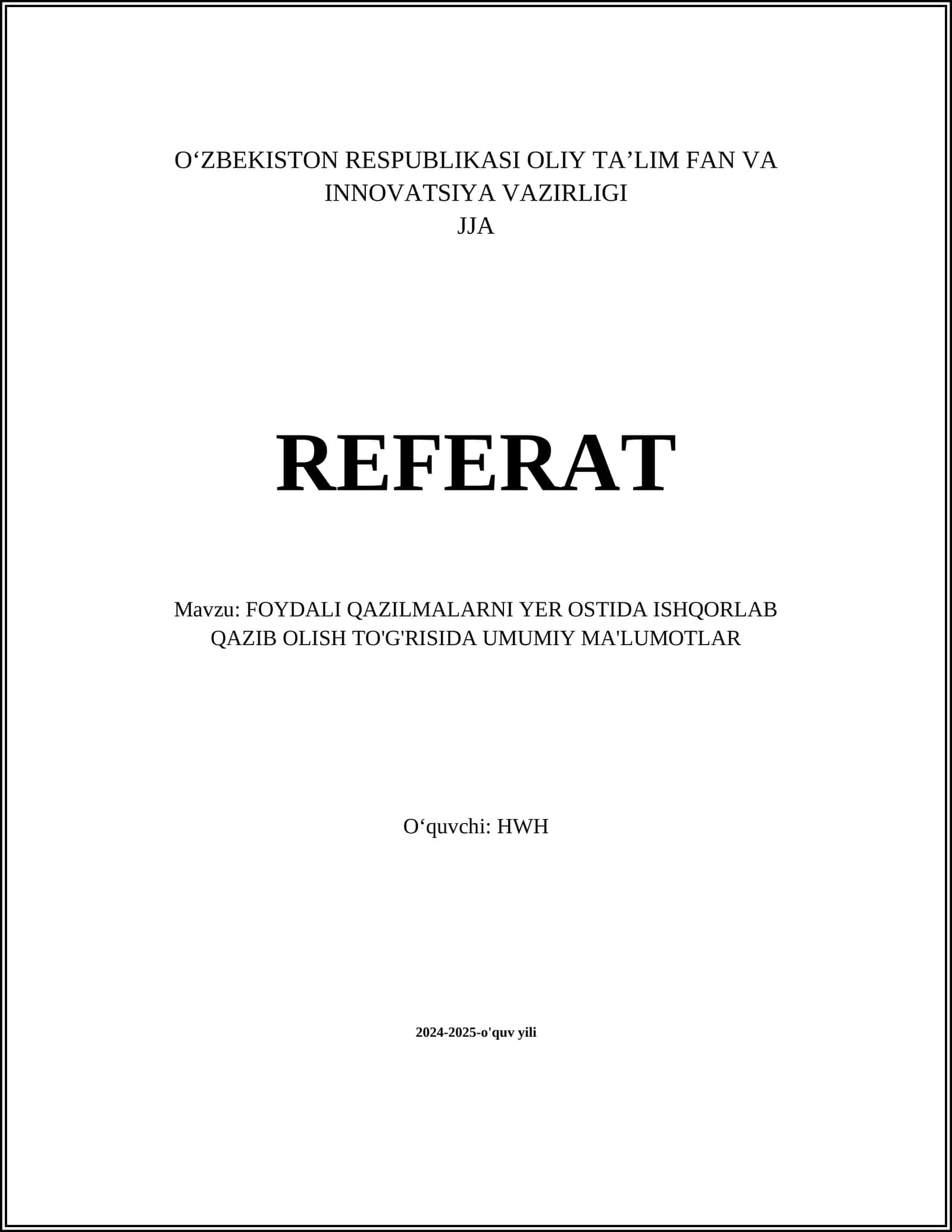 FOYDALI QAZILMALARNI YER OSTIDA ISHQORLAB QAZIB OLISH TO'G'RISIDA UMUMIY MA'LUMOTLAR