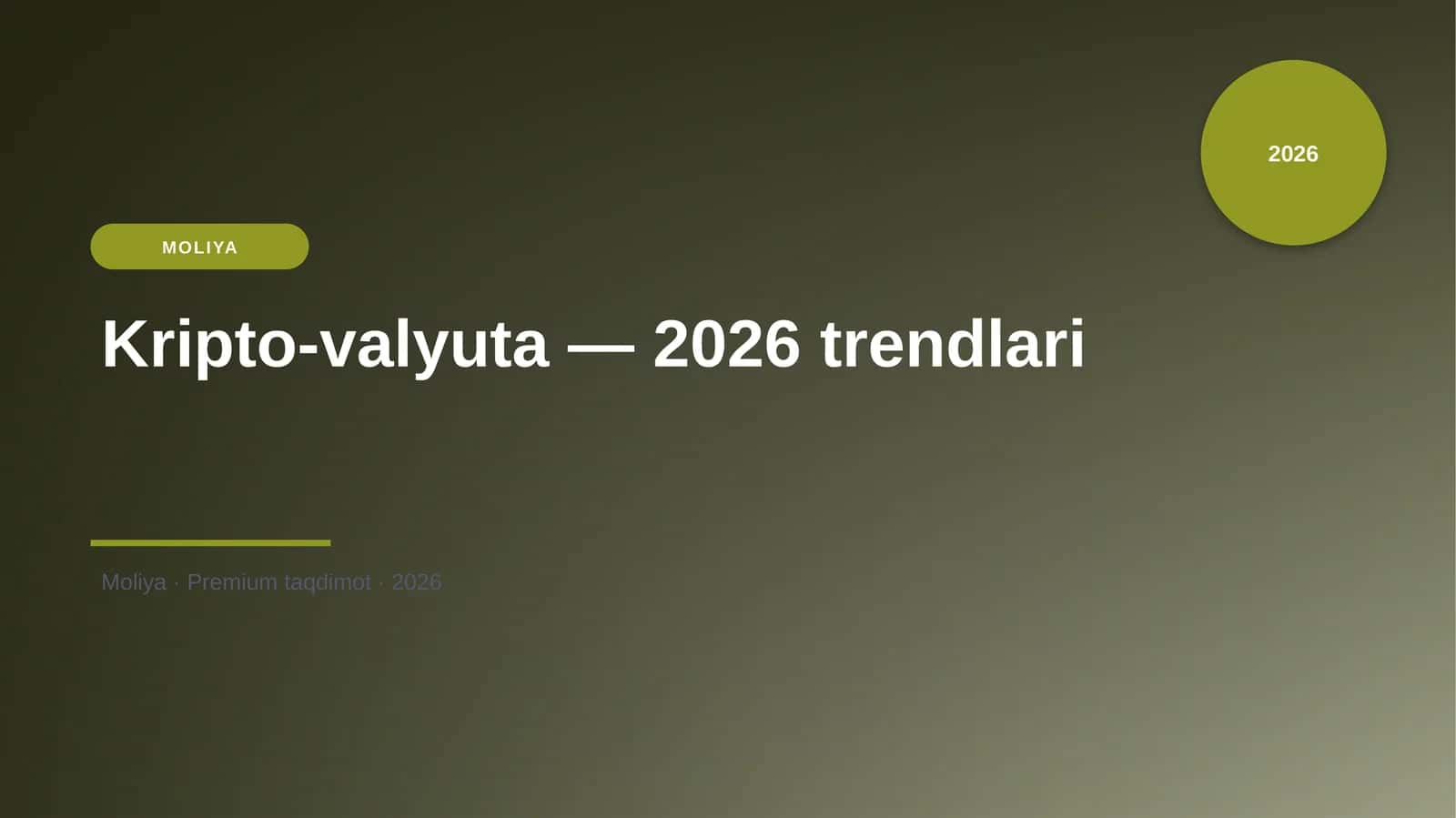 Kripto-valyuta — 2026 trendlari