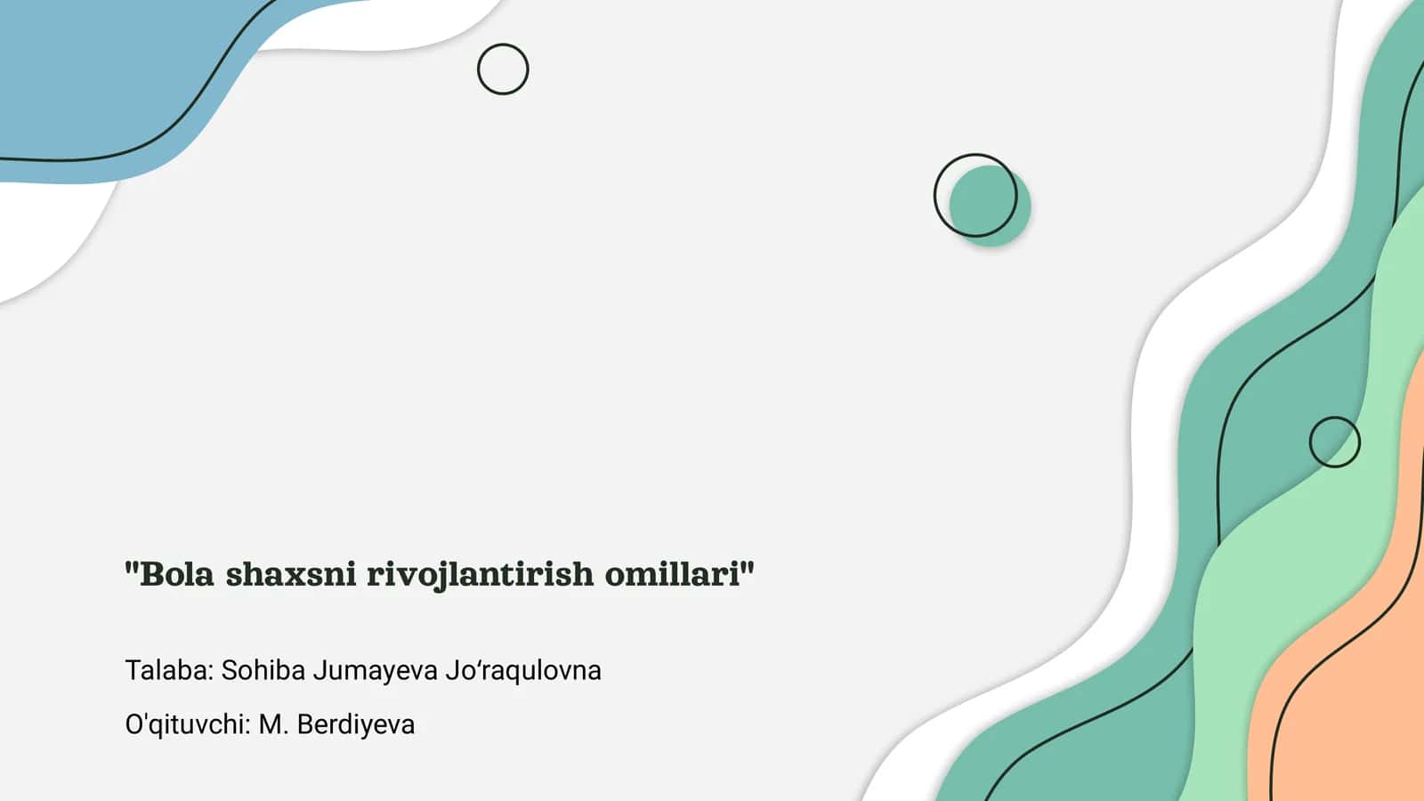 Bola shaxsni rivojlantirish omillari