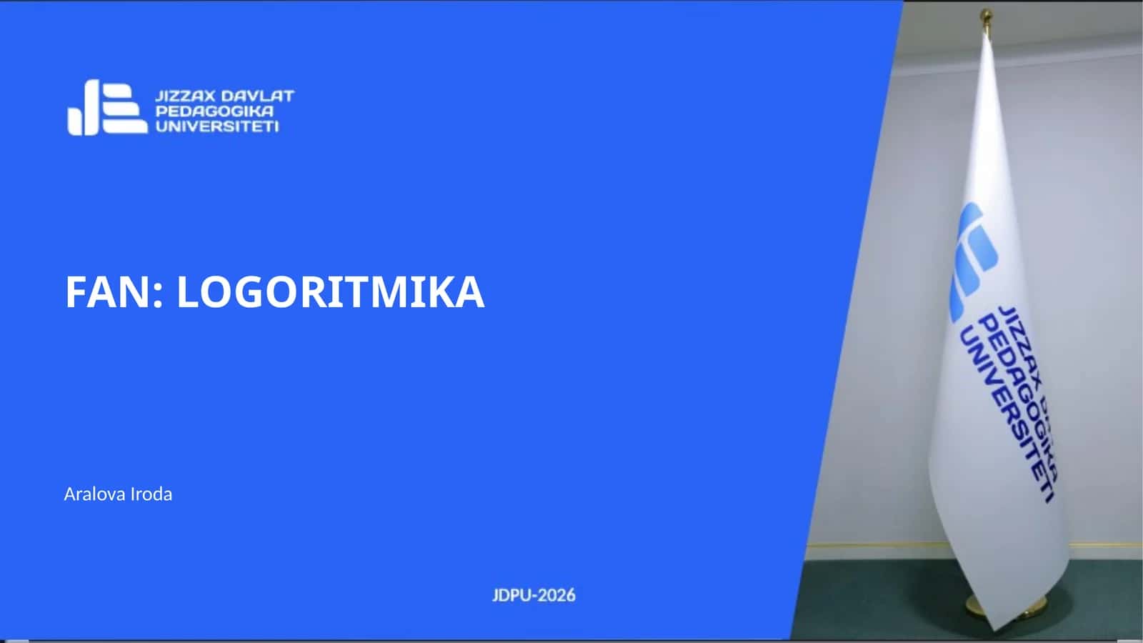 ARALOVA-IRODA. FAN: LOGORITMIKA