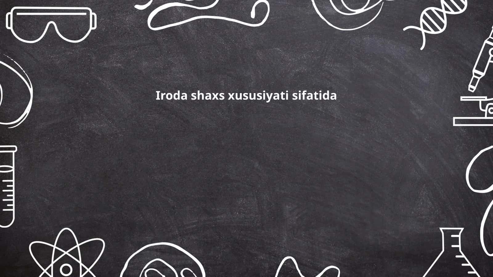 Iroda shaxs xususiyati sifatida