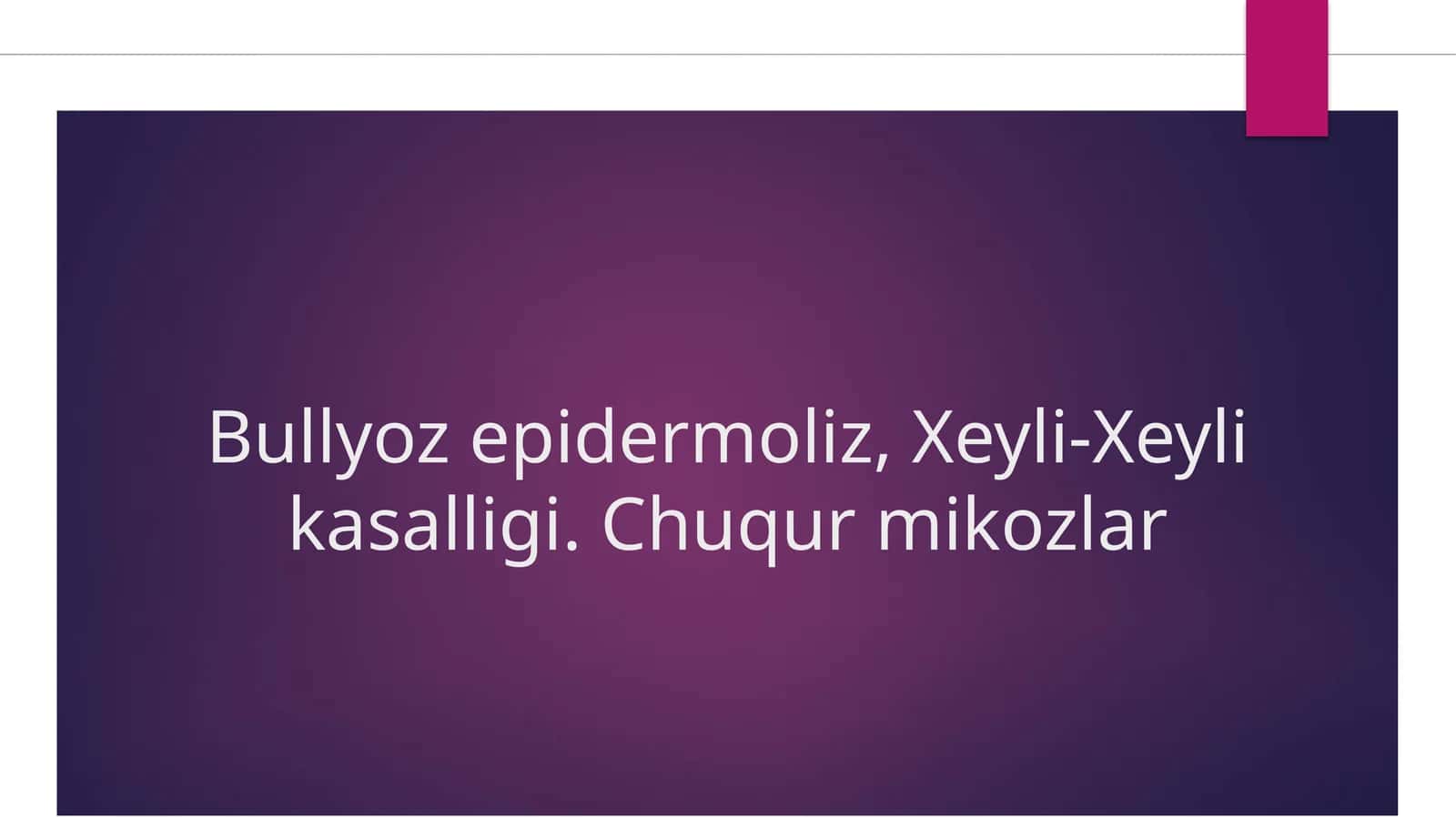 Bullyoz epidermoliz