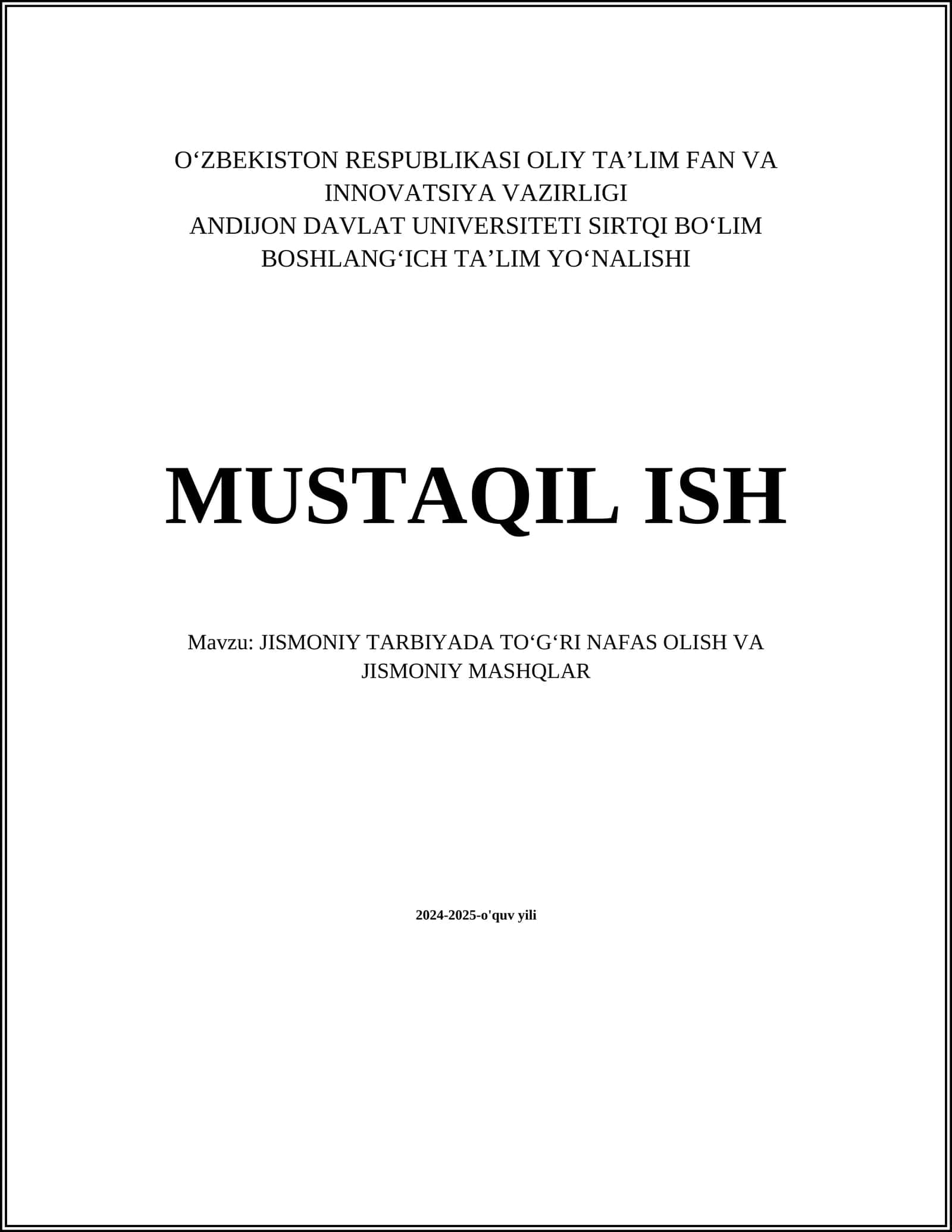 JISMONIY TARBIYADA TOʻGʻRI NAFAS OLISH VA JISMONIY MASHQLAR