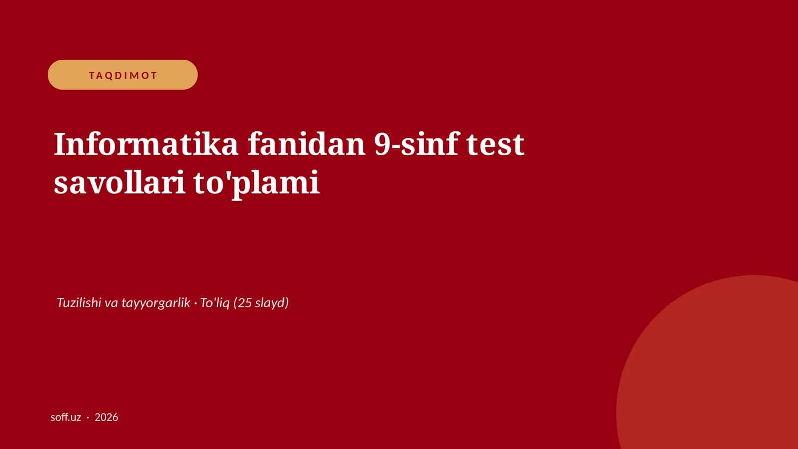 Informatika fanidan 9-sinf test savollari to'plami