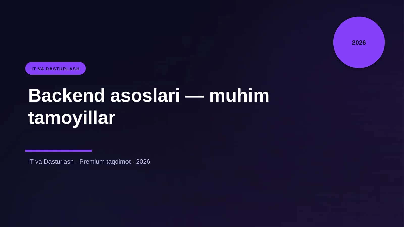Backend asoslari — muhim tamoyillar