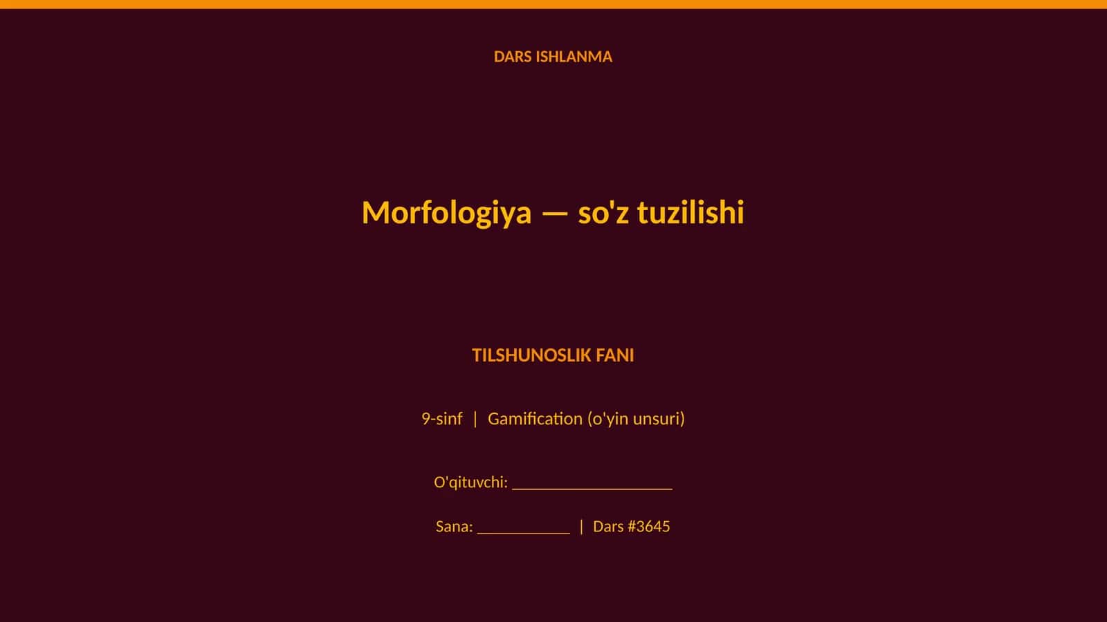 Morfologiya — so'z tuzilishi
