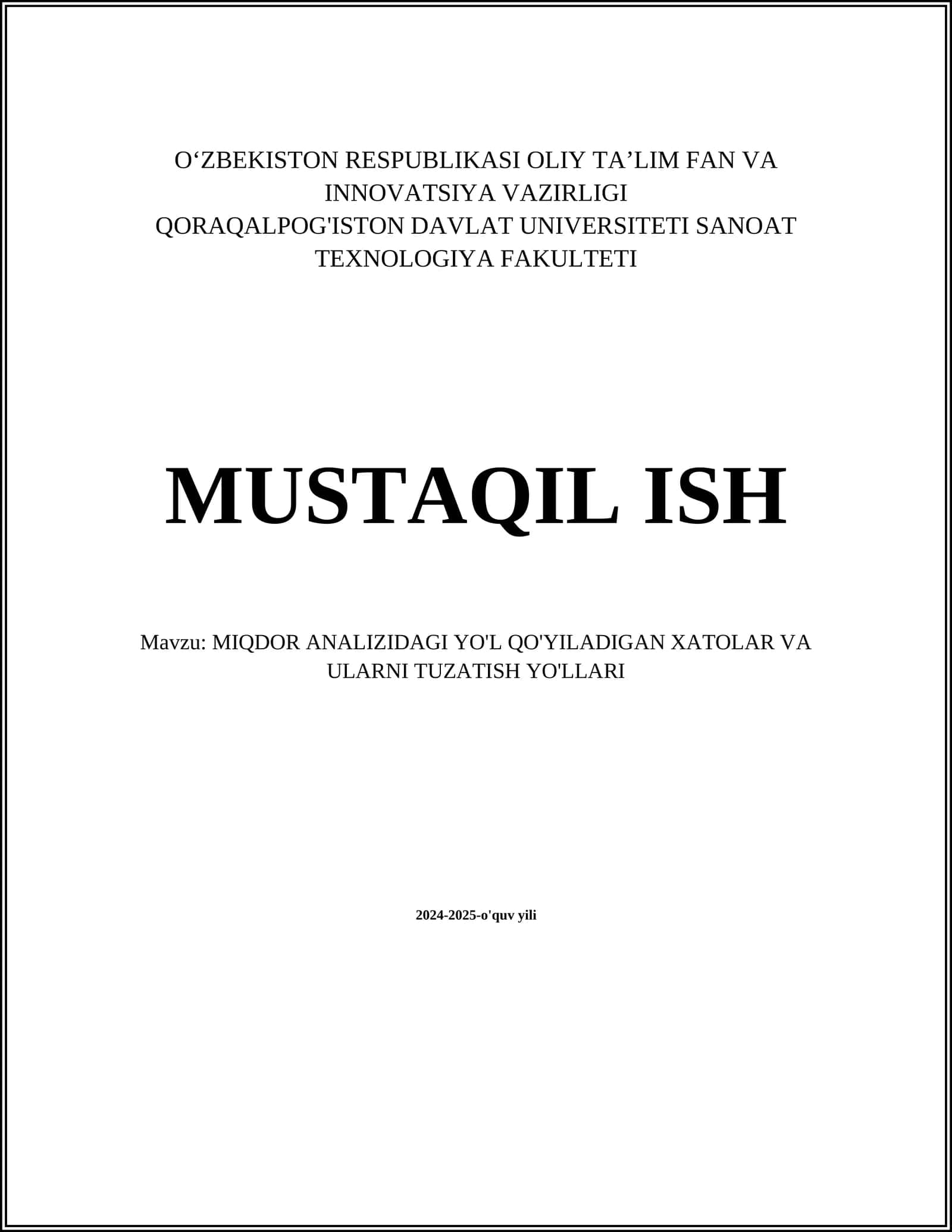 MIQDOR ANALIZIDAGI YO'L QO'YILADIGAN XATOLAR VA ULARNI TUZATISH YO'LLARI