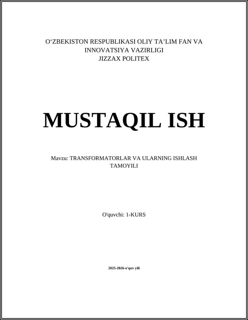 TRANSFORMATORLAR VA ULARNING ISHLASH TAMOYILI