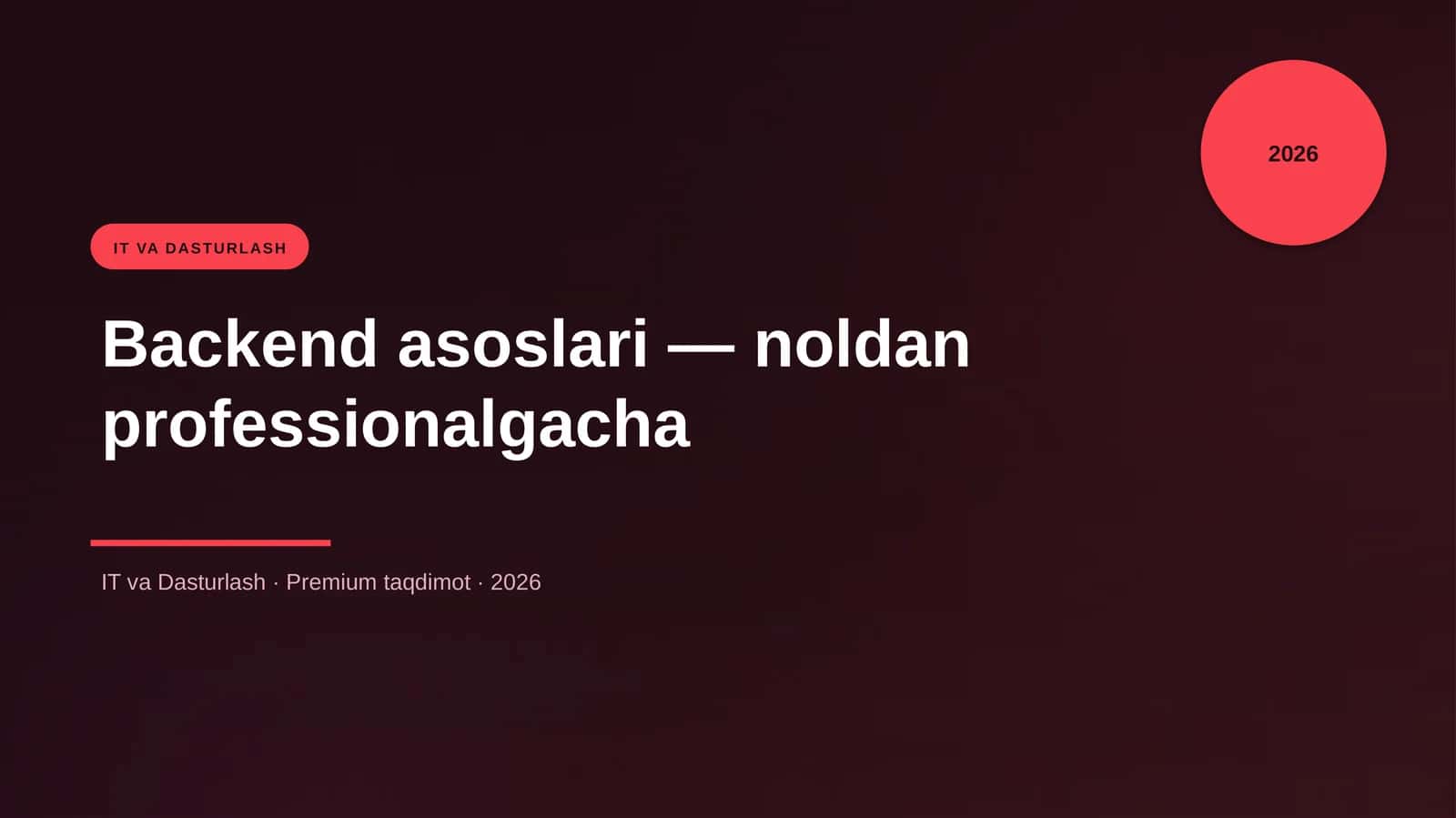 Backend asoslari — noldan professionalgacha