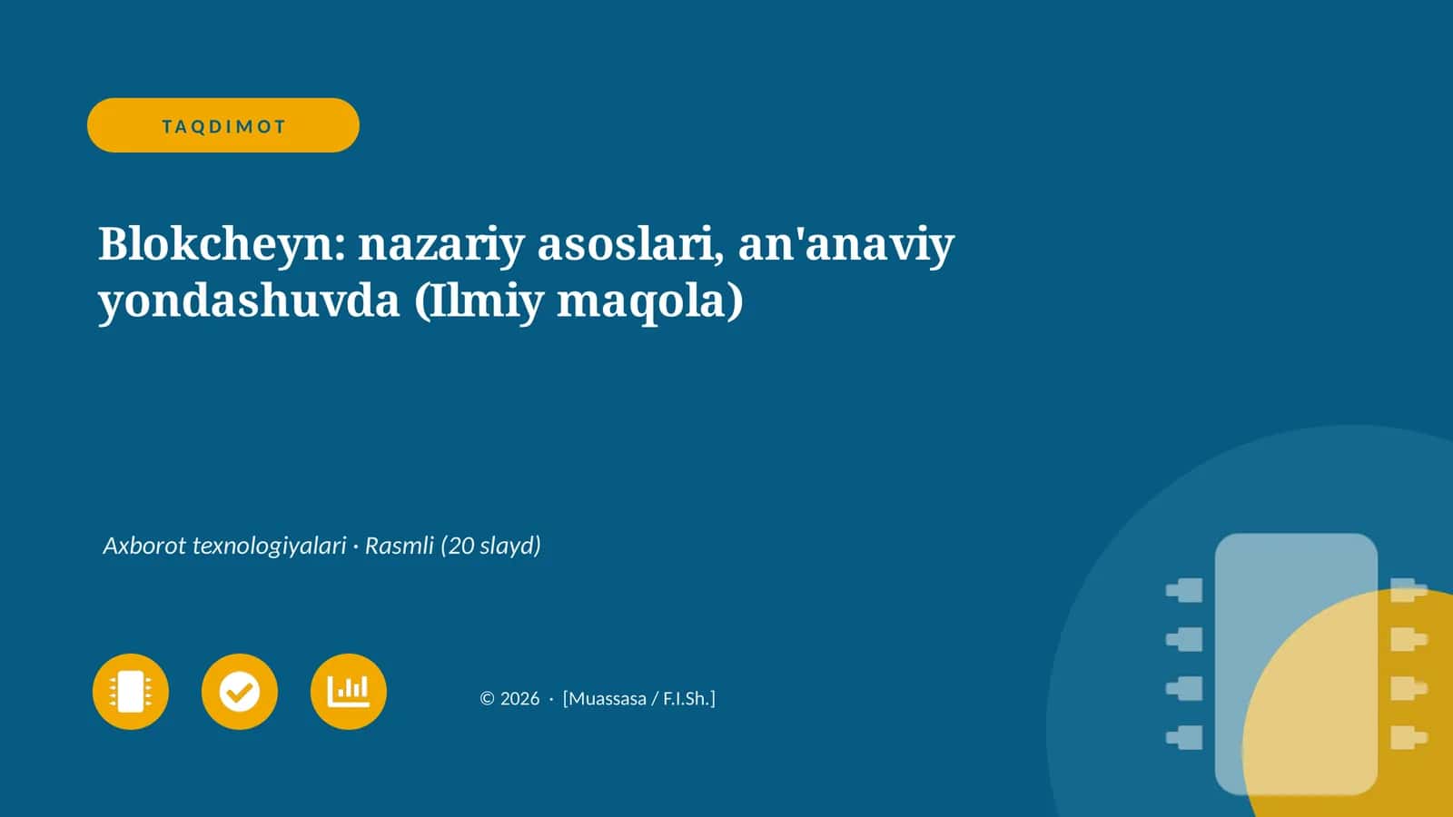 Blokcheyn: nazariy asoslari, an'anaviy yondashuvda (Ilmiy maqola)