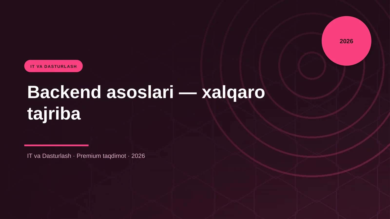 Backend asoslari — xalqaro tajriba