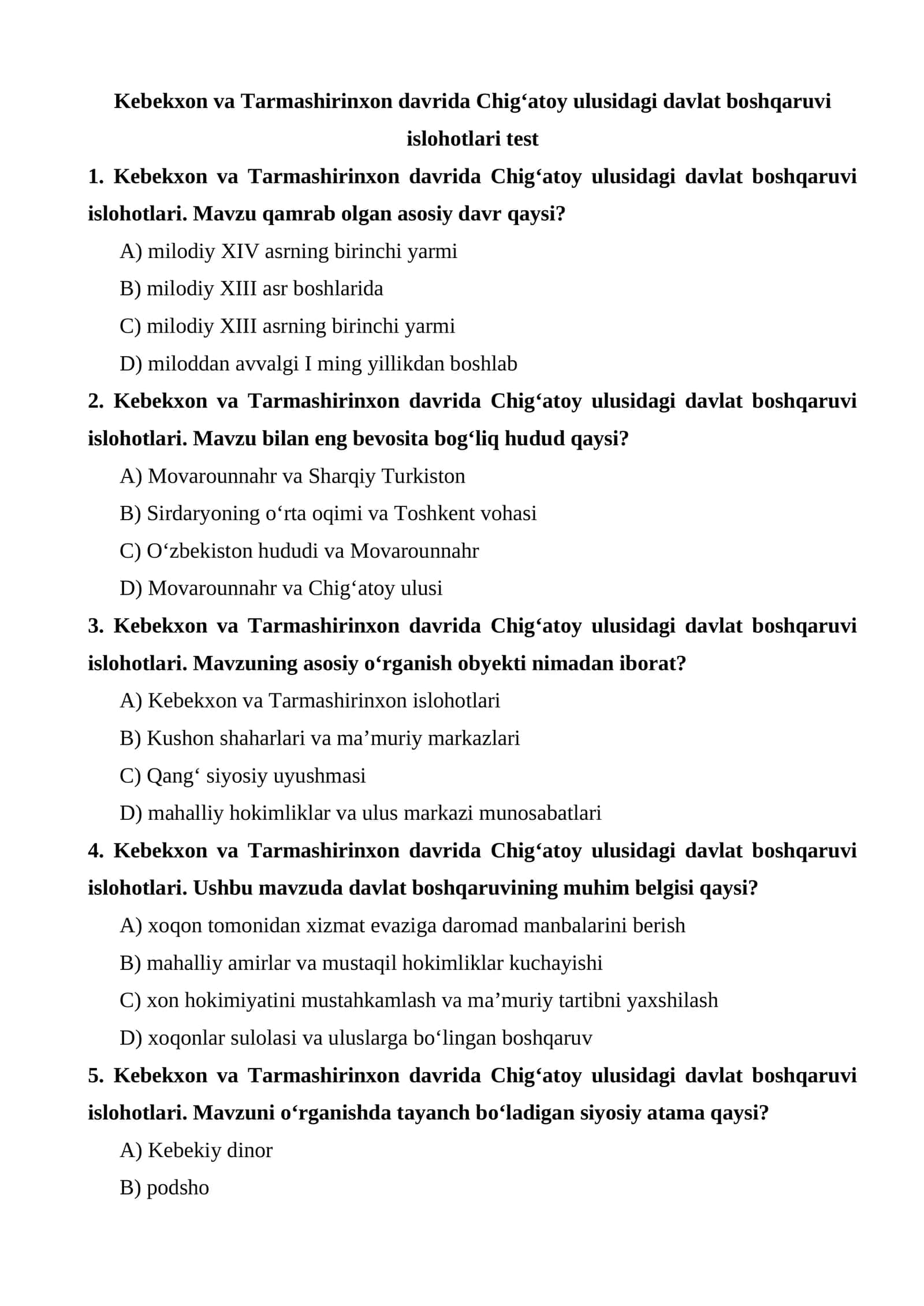Kebekxon va Tarmashirinxon davrida Chig‘atoy ulusidagi davlat boshqaruvi islohotlari test