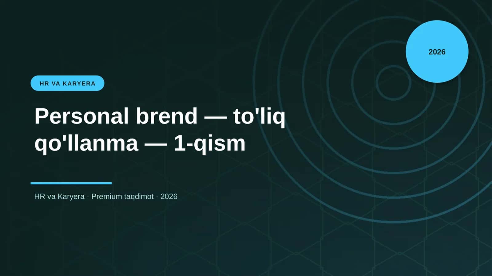 Personal brend — to'liq qo'llanma — 1-qism