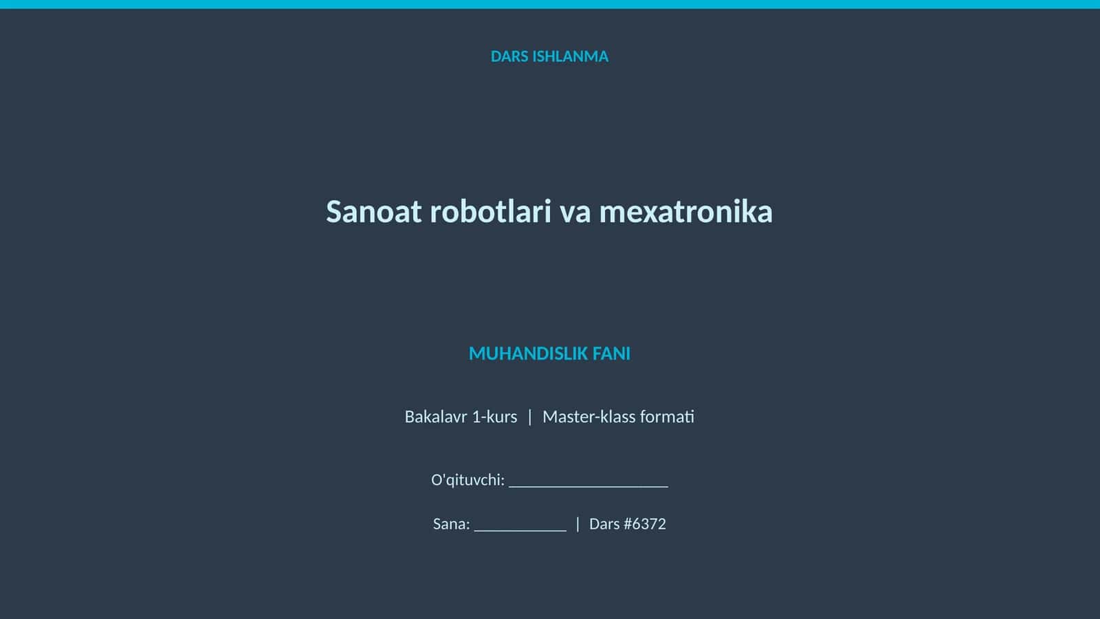 Sanoat robotlari va mexatronika