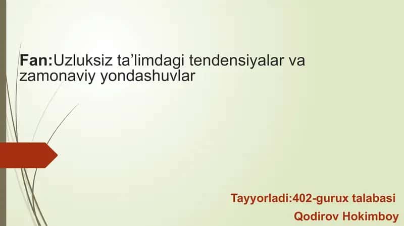 Uzluksiz ta’limdagi tendensiyalar va zamonaviy yondashuvlar