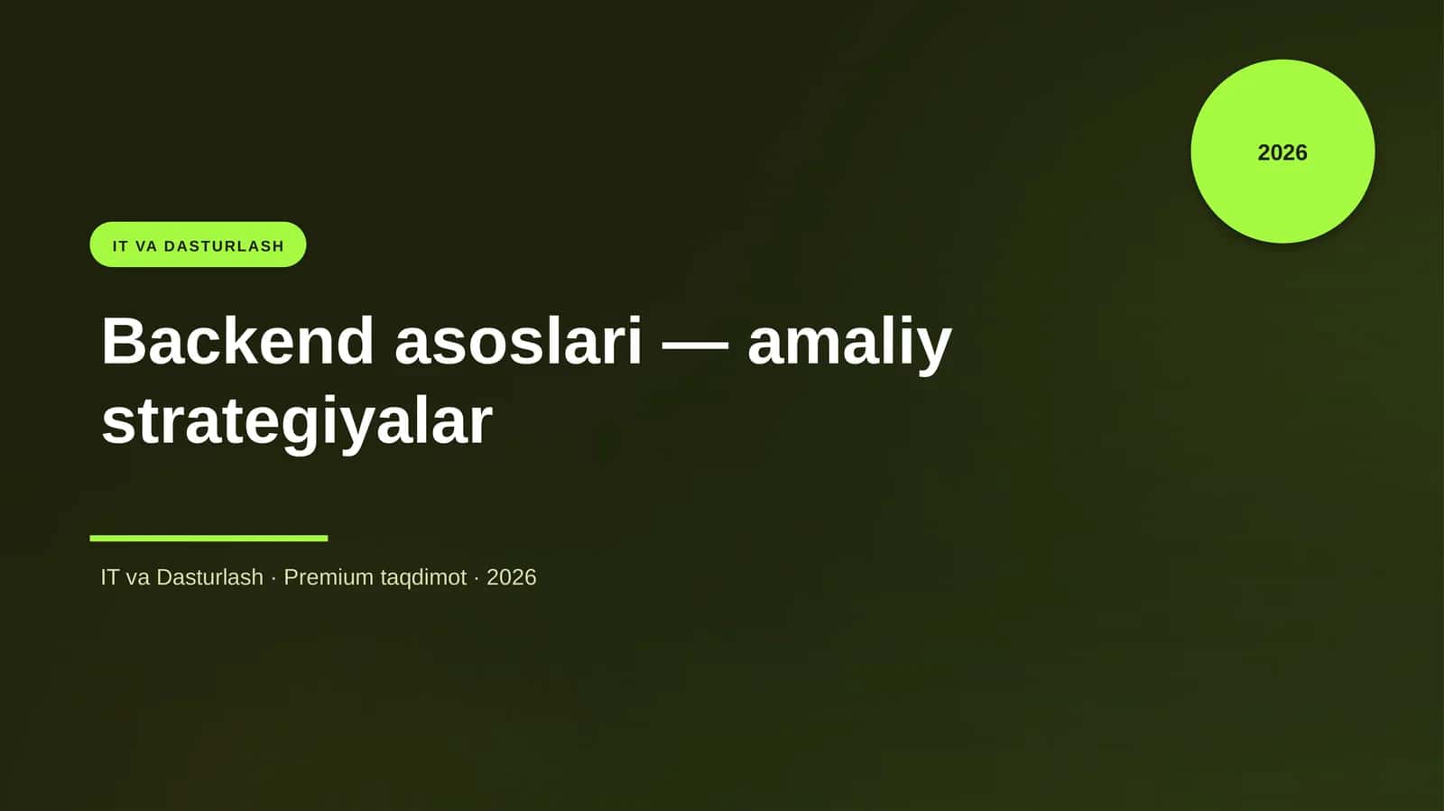 Backend asoslari — amaliy strategiyalar