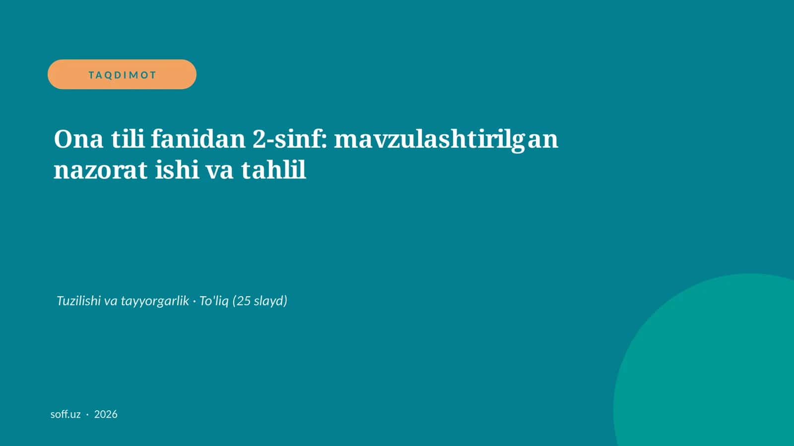 Ona tili fanidan 2-sinf: mavzulashtirilgan nazorat ishi va tahlil