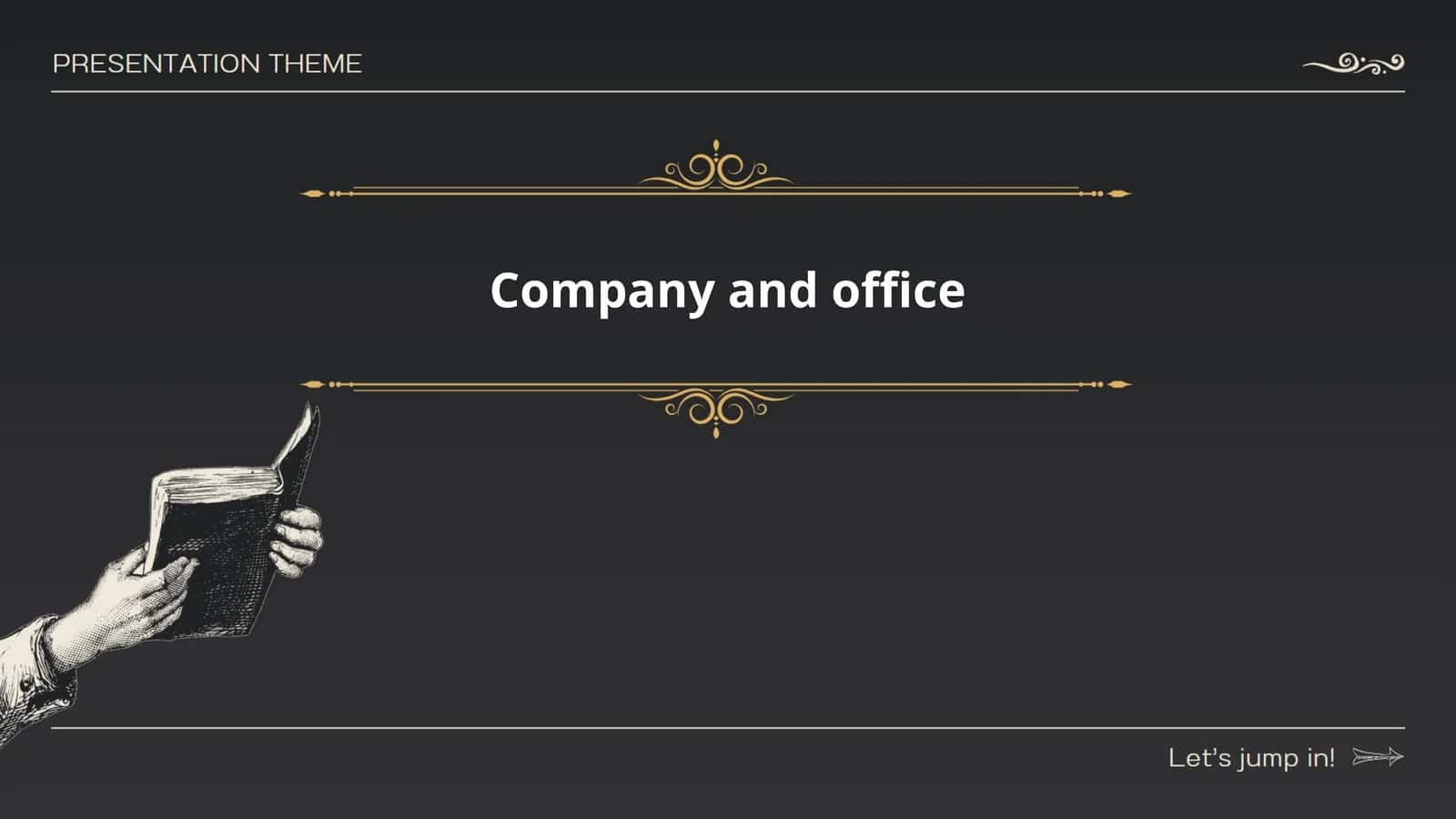 Company and Office
