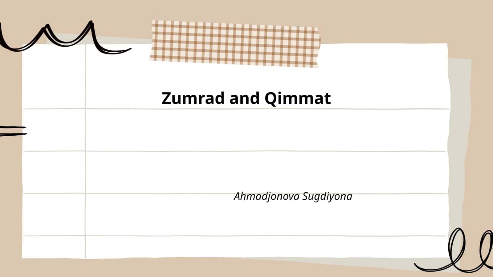 Zumrad and Qimmat