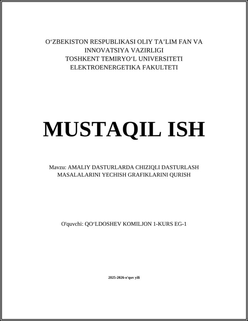 AMALIY DASTURLARDA CHIZIQLI DASTURLASH MASALALARINI YECHISH GRAFIKLARINI QURISH