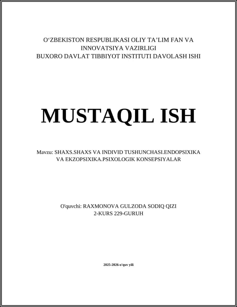 SHAXS.SHAXS VA INDIVID TUSHUNCHASI.ENDOPSIXIKA VA EKZOPSIXIKA.PSIXOLOGIK KONSEPSIYALAR