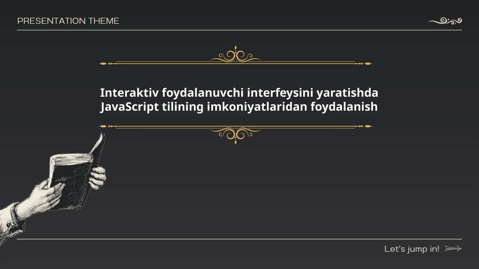 Interaktiv foydalanuvchi interfeysini yaratishda JavaScript tilining imkoniyatlaridan foydalanish