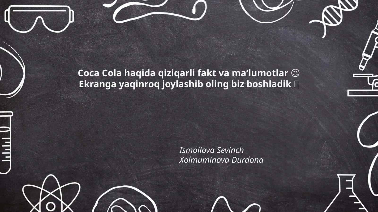 Coca-Cola haqida qiziqarli fakt va maʼlumotlar 😉