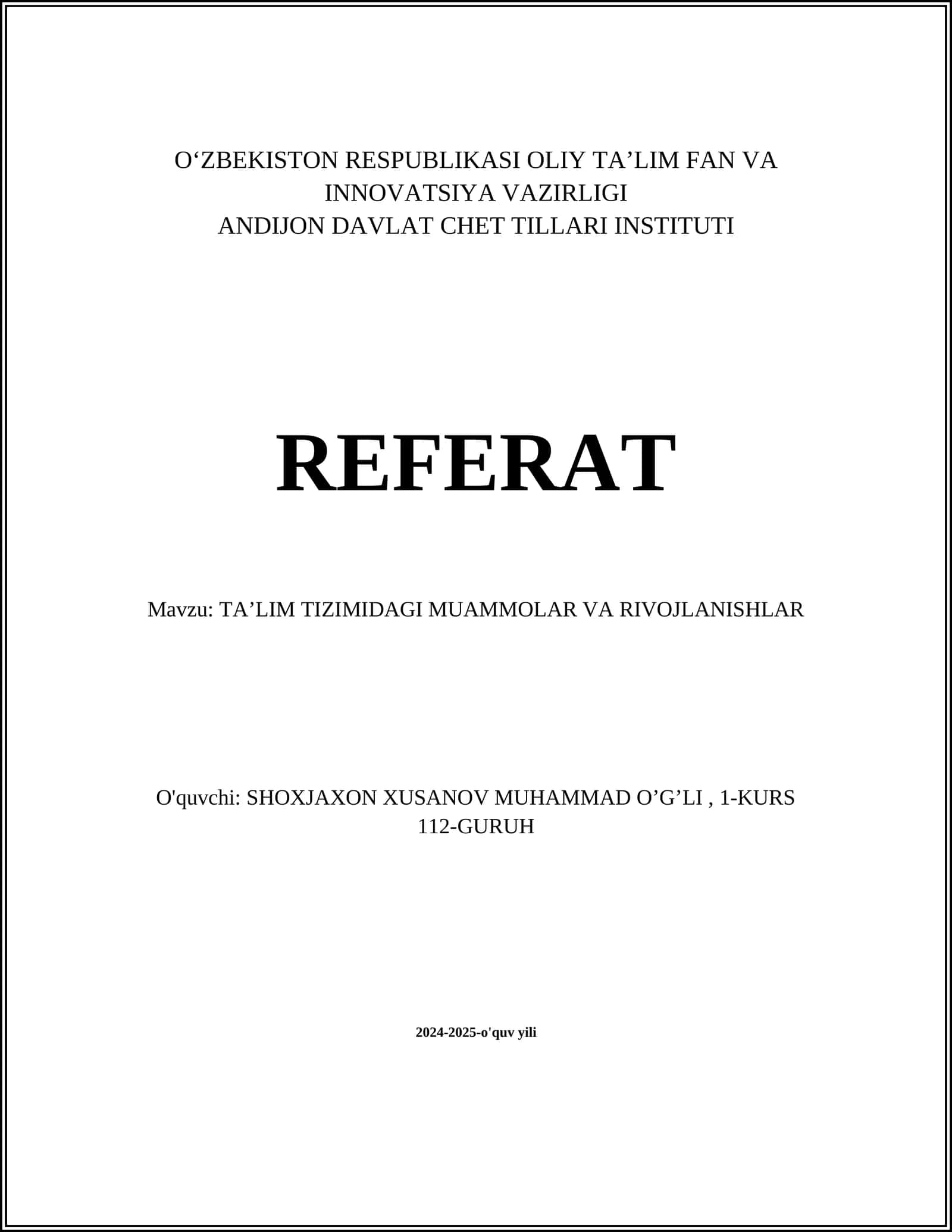 TA’LIM TIZIMIDAGI MUAMMOLAR VA RIVOJLANISHLAR