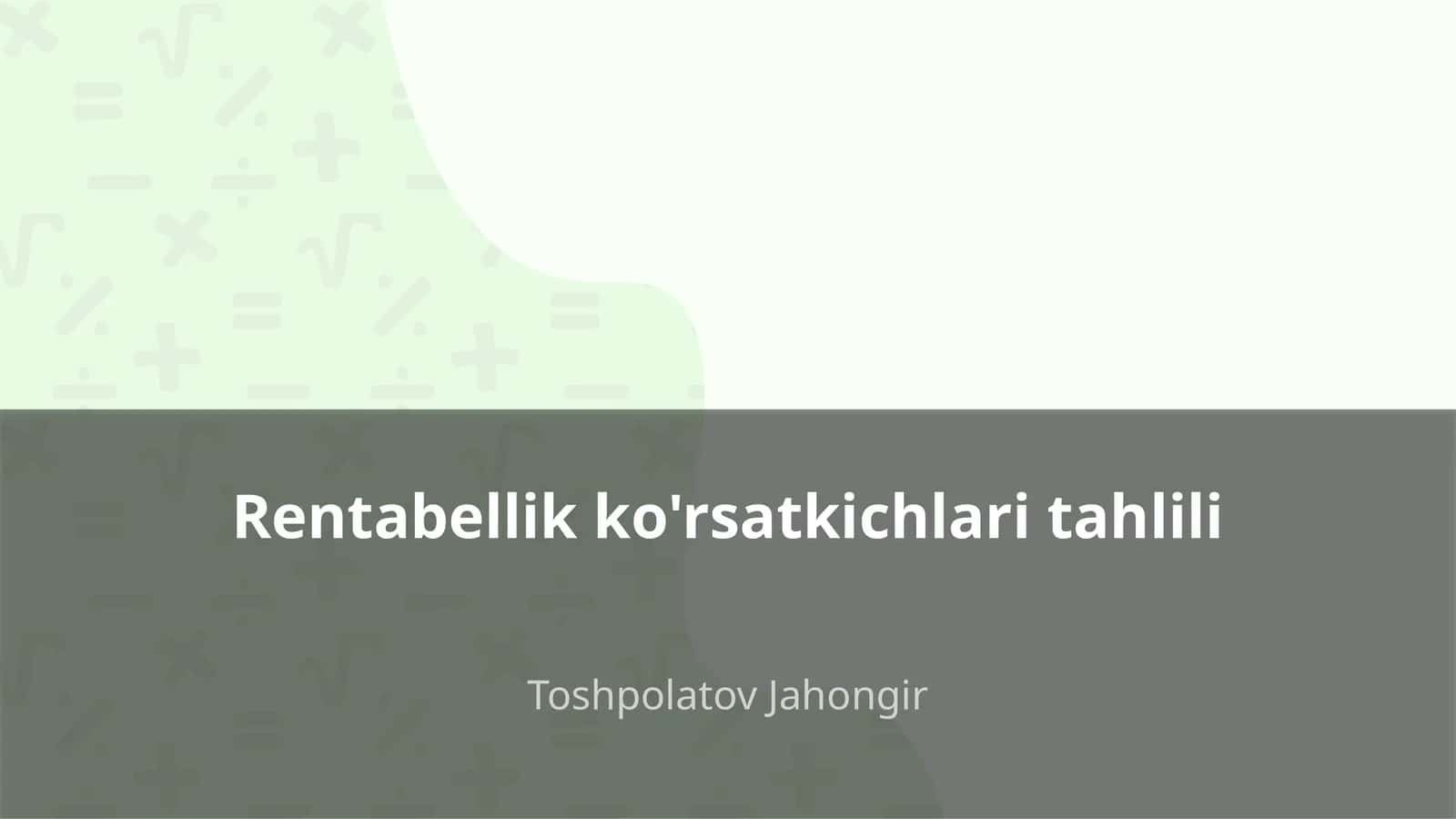 Rentabellik ko'rsatkichlari tahlili
