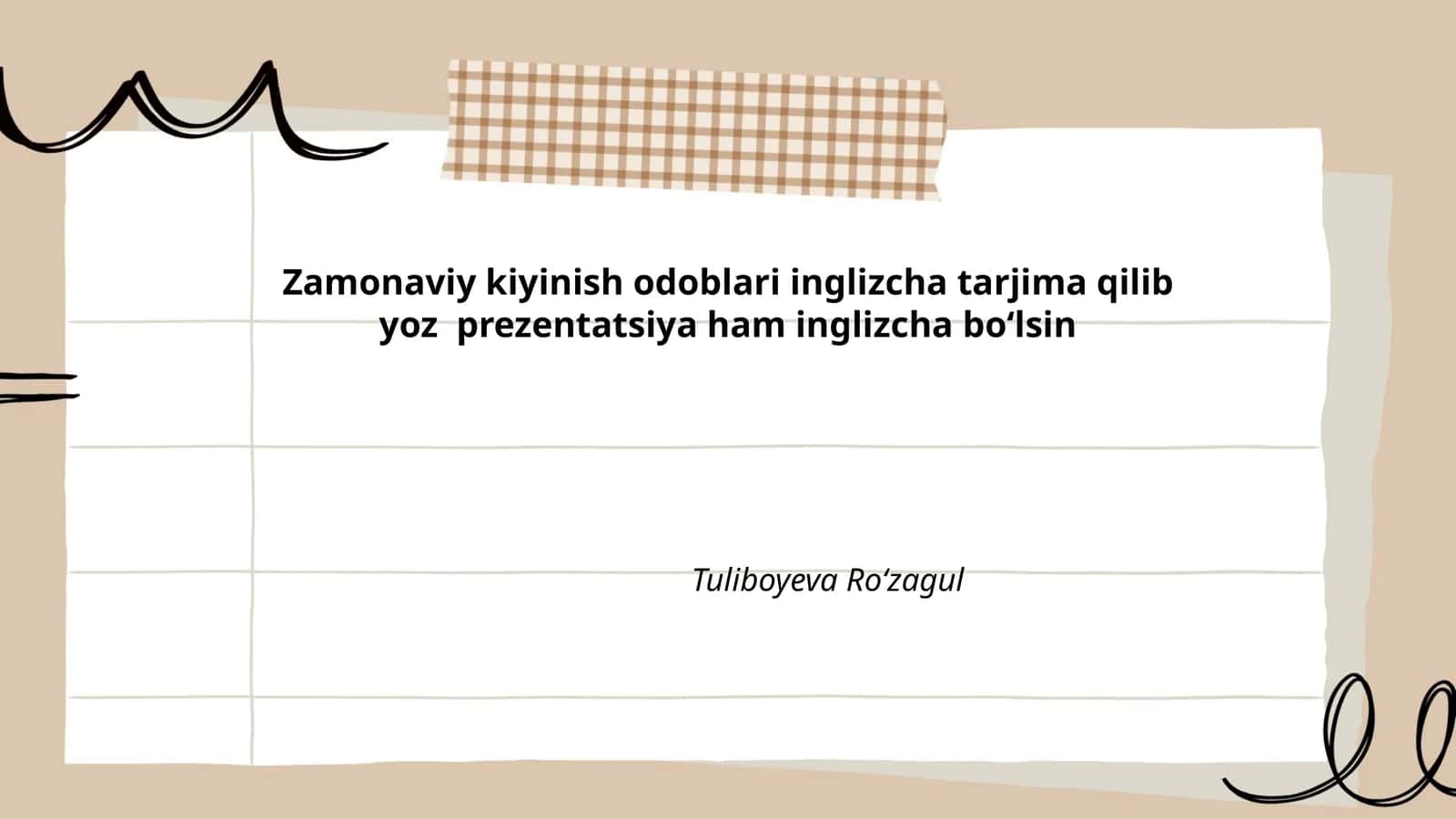 Zamonaviy kiyinish odoblari inglizcha tarjima qilib yoz prezentatsiya ham inglizcha boʻlsin