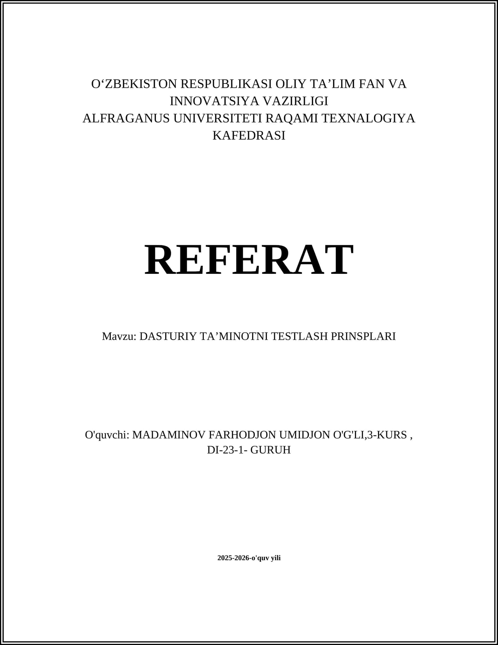 DASTURIY TAʼMINOTNI TESTLASH PRINSPLARI