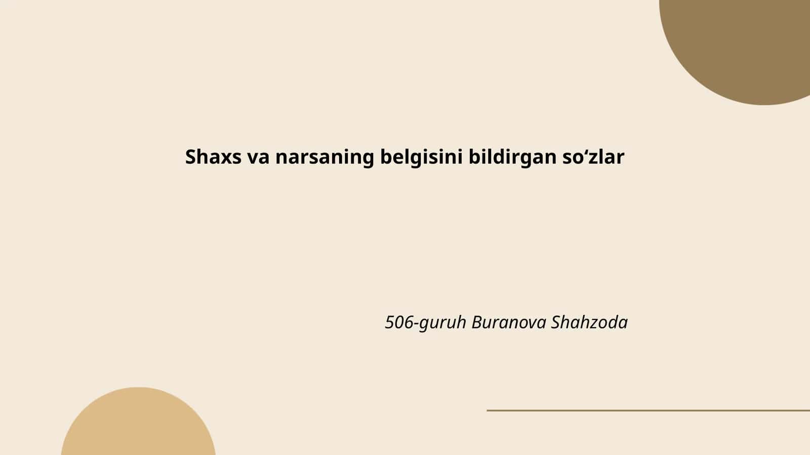 Shaxs va narsaning belgisini bildirgan soʻzlar